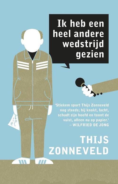 Foto van Ik heb een heel andere wedstrijd gezien - thijs zonneveld - ebook (9789020411157)