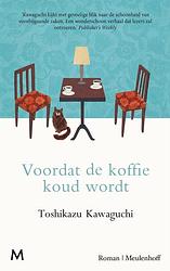 Foto van Voordat de koffie koud wordt - toshikazu kawaguchi - ebook (9789402314427)