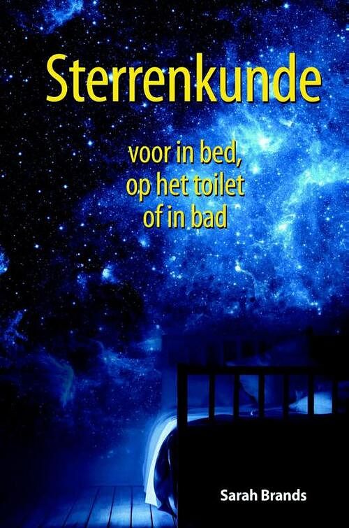 Foto van Sterrenkunde voor in bed, op het toilet of in bad - sarah brands - ebook (9789045317335)