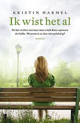 Foto van Ik wist het al - kristin harmel - ebook (9789402312584)