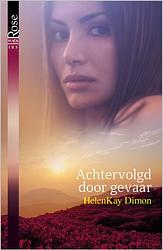 Foto van Achtervolgd door gevaar - helenkay dimon - ebook