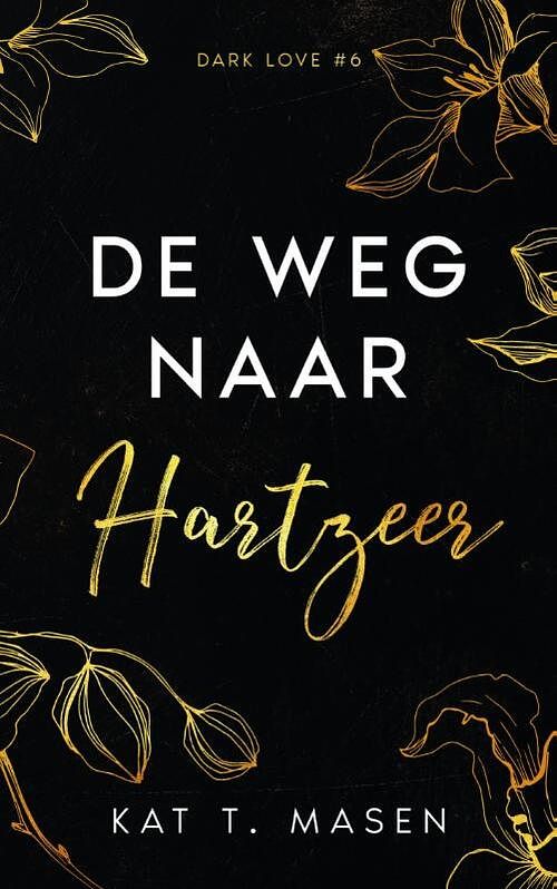 Foto van De weg naar hartzeer - kat t. masen - paperback (9789464403268)