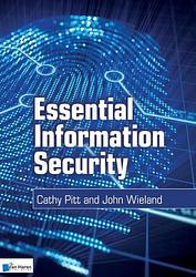 Foto van Essential information security - cathy pitt, john wieland - ebook (9789087537715)