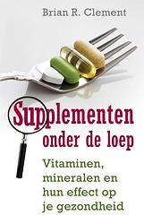 Foto van Supplementen onder de loep - brian r. clement - ebook (9789020299328)