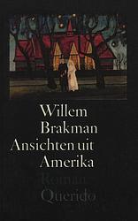 Foto van Ansichten uit amerika - willem brakman - ebook (9789021443683)