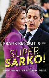 Foto van Super sarko! - frank renout - paperback (9789054293279)