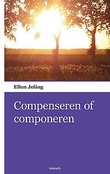 Foto van Compenseren of componeren - ellen joling - paperback (9783990109885)