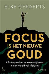 Foto van Focus is the new gold - elke geraerts - ebook