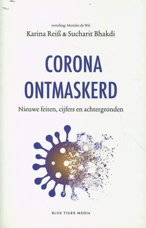 Foto van Corona ontmaskerd - karina reiss, sucharit bhakdi - paperback (9789493262003)