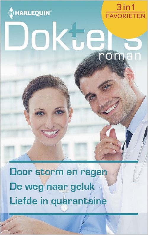 Foto van Door storm en regen ; de weg naar geluk ; liefde in quarantaine (3-in-1) - marion lennox, lilian darcy, alison roberts - ebook