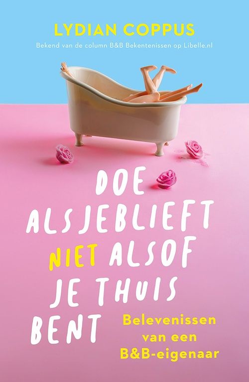 Foto van Doe alsjeblieft (niet) alsof je thuis bent - lydian coppus - ebook