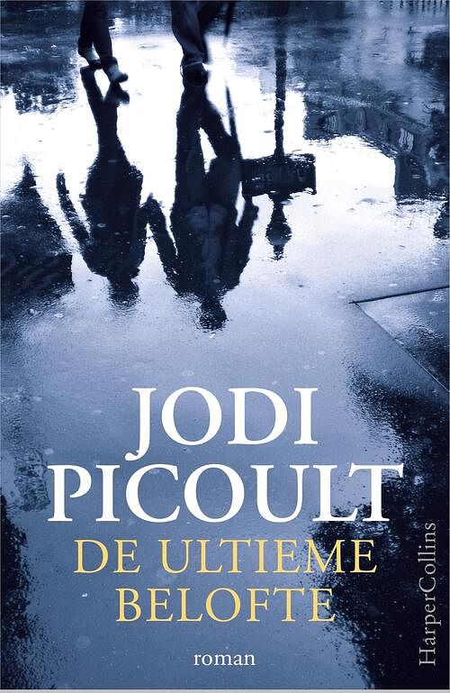 Foto van De ultieme belofte - jodi picoult - ebook (9789402750102)