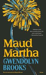 Foto van Maud martha - gwendolyn brooks - ebook (9789029548038)