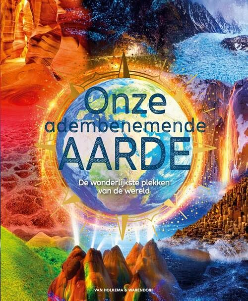 Foto van Onze adembenemende aarde - anita ganeri - hardcover (9789000380428)