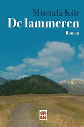 Foto van De lammeren - mustafa kör - ebook (9789460015700)