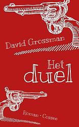 Foto van Het duel - david grossman - ebook (9789059367050)