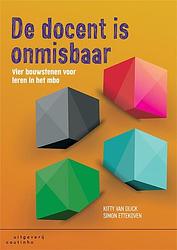 Foto van De docent is onmisbaar - kitty van dijck, simon ettekoven - paperback (9789046908228)