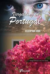 Foto van Vergelding in portugal - ellen van herk - paperback (9789464931617)
