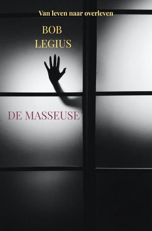 Foto van De masseuse - bob legius - ebook (9789403676371)