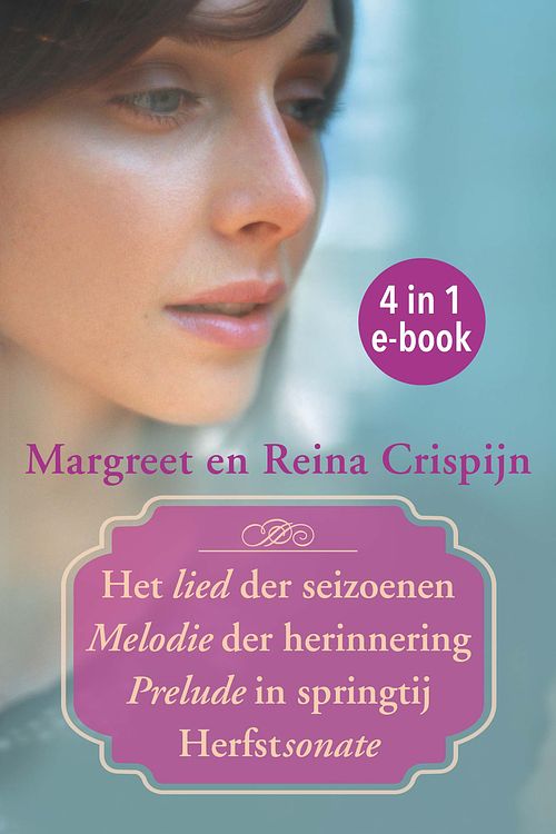 Foto van Het lied van het leven e-bundel (4 ebooks) - margreet crispijn, reina crispijn - ebook (9789401911771)