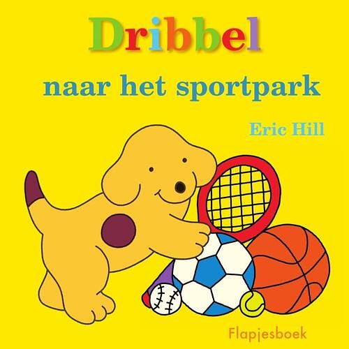 Foto van Dribbel naar het sportpark - eric hill - kartonboekje;kartonboekje (9789000377275)