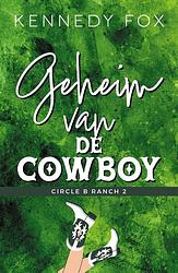 Foto van Geheim van de cowboy - kennedy fox - ebook