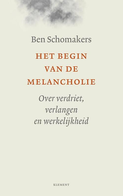 Foto van Het begin van de melancholie - ben schomakers - ebook (9789086872374)