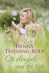 Foto van Op de vleugels van de tijd (josine trilogie deel 3) - henny thijssing-boer - ebook (9789401909914)