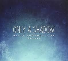 Foto van Only a shadow - live - cd (0859709361352)