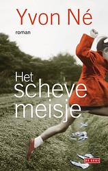 Foto van Het scheve meisje - yvon né - ebook (9789044536720)