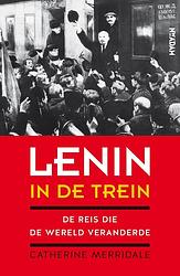 Foto van Lenin in de trein - catherine merridale - ebook (9789046821268)