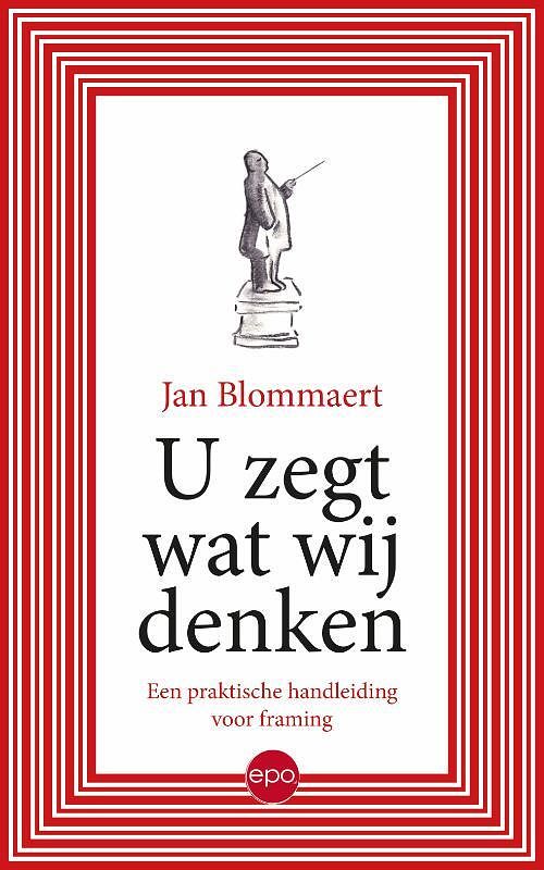 Foto van U zegt wat wij denken - jan blommaert - paperback (9789462671683)