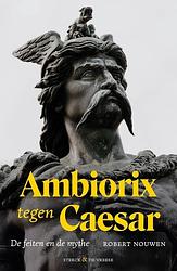 Foto van Ambiorix tegen caesar - robert nouwen - paperback (9789464710557)