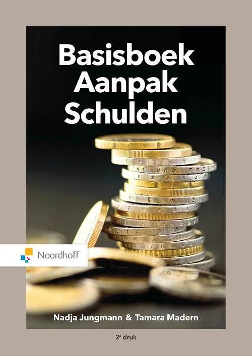 Foto van Basisboek aanpak schulden - nadja jungmann, tamara madern - paperback (9789001738921)