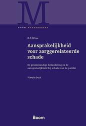 Foto van Aansprakelijkheid voor zorggerelateerde schade - r.p. wijhe - ebook