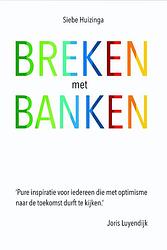 Foto van Breken met banken - siebe huizinga - ebook (9789492107053)