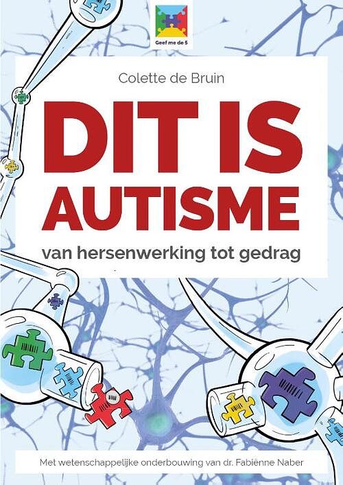 Foto van Dit is autisme - colette de bruin - paperback (9789492985095)