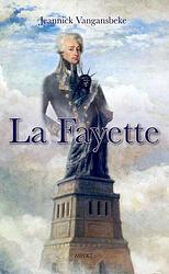 Foto van La fayette - jeannick vangansbeke - paperback (9789463381260)