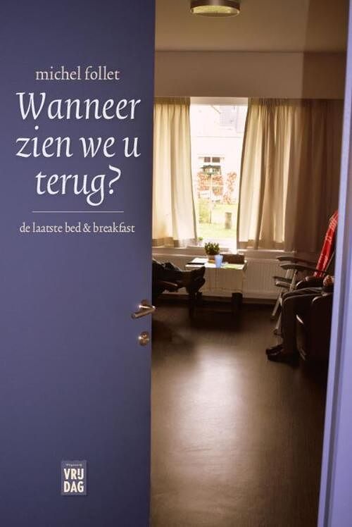 Foto van Wanneer zien wij u terug? - michel follet - ebook (9789464340150)