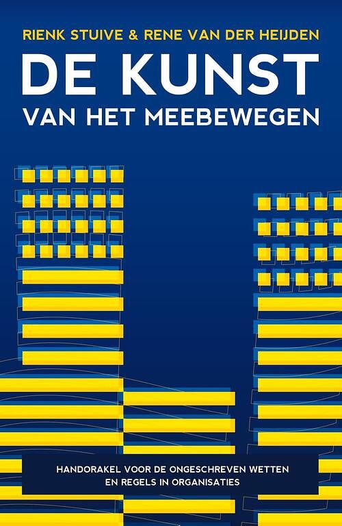 Foto van De kunst van het meebewegen - rene van der heijden, rienk stuive - ebook (9789044977974)