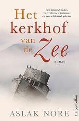 Foto van Het kerkhof van de zee - aslak nore - paperback (9789402711288)