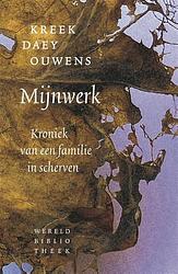 Foto van Mijnwerk - kreek daey ouwens - hardcover (9789028453203)