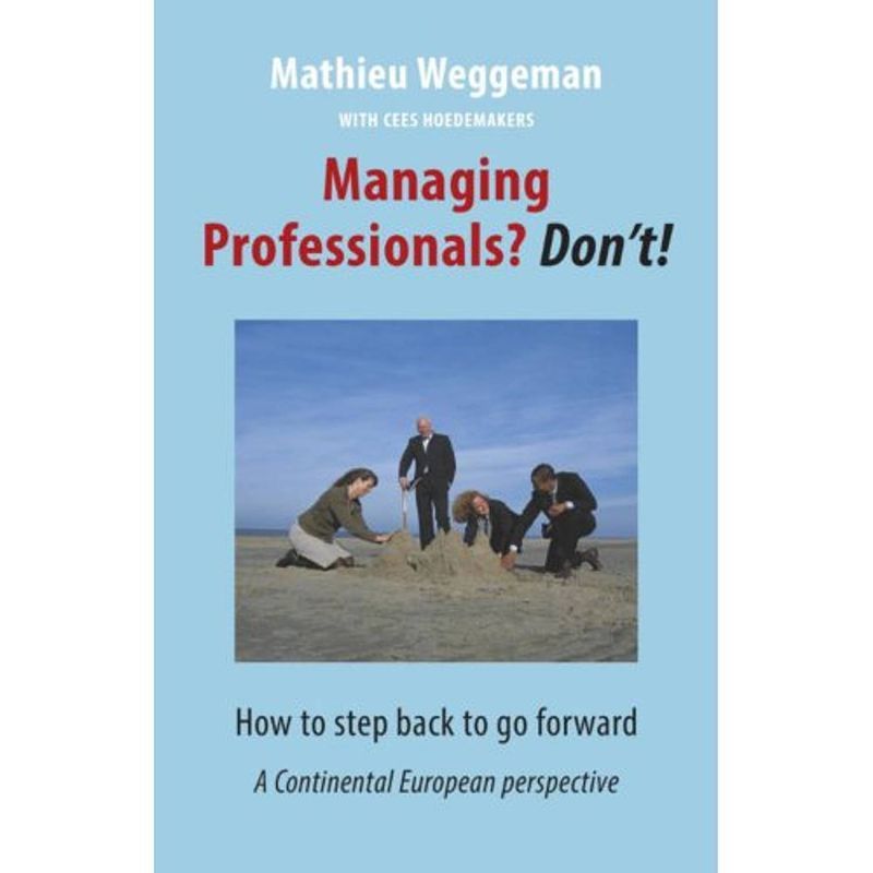 Foto van Managing professionals? don'st!