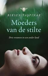 Foto van Moeders van de stilte - birsen taspinar - ebook (9789460422560)