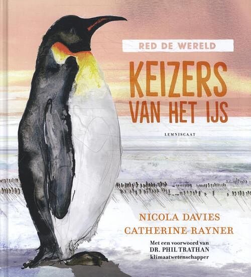 Foto van Keizers van het ijs - nicola davies - hardcover (9789047714415)