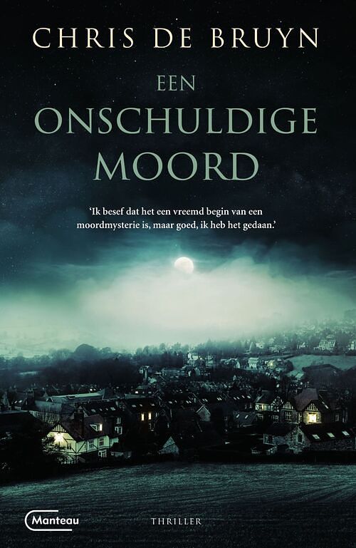 Foto van Een onschuldige moord - chris de bruyn - ebook (9789460416668)