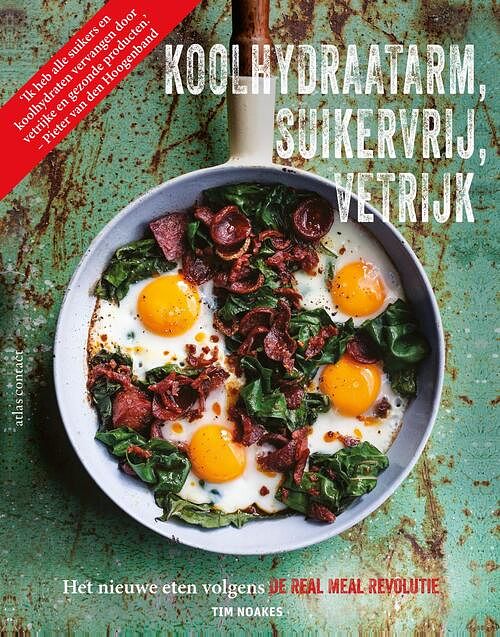 Foto van Koolhydraatarm, suikervrij, vetrijk - jonno proudfoot, sally-ann creed, tim noakes - ebook (9789045031125)