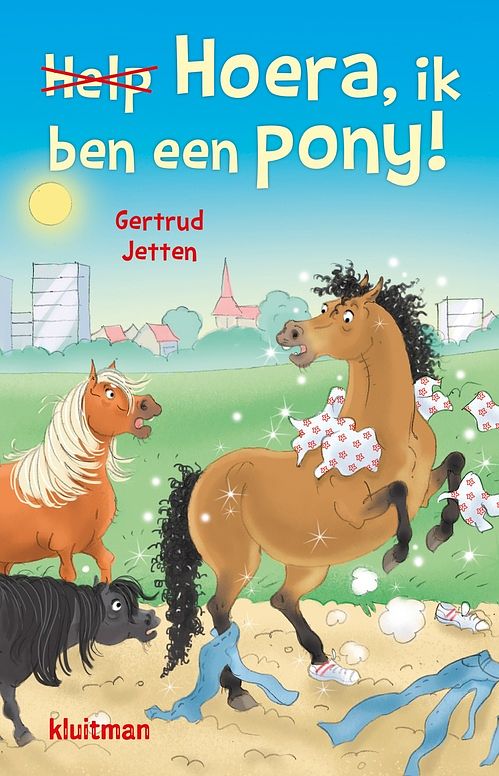 Foto van Hoera, ik ben een pony! - gertrud jetten - ebook