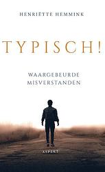 Foto van Typisch ! - henriëtte hemmink - paperback (9789464240641)