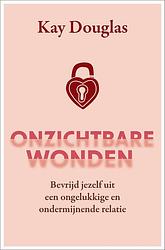 Foto van Onzichtbare wonden - kay douglas - ebook (9789020219432)